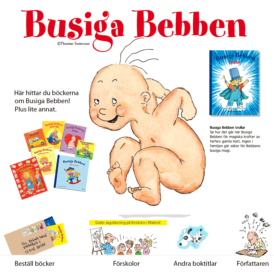 Busiga Bebbens egen hemsida med alla bcker och vrig info